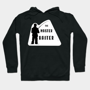 The master baiter Hoodie